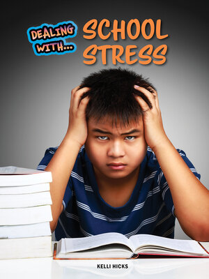 cover image of Dealing with School Stress